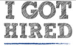 I Got Hired
