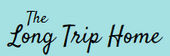 The Long Trip Home