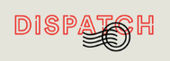 Dispatch