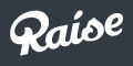 Raise