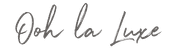 Ooh La Luxe