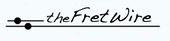 the Fret Wire