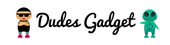 Dudes Gadget