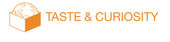Taste & Curiosity
